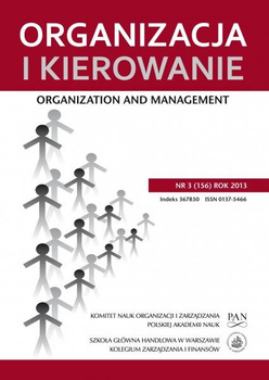 ORGANIZACJA I KIEROWANIE NR 3(156) 2013 Organization and Management