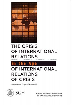 THE CRISIS OF INTERNATIONAL RELATIONS IN THE AGE OF INTERNATIONAL RELATIONS OF CRISIS