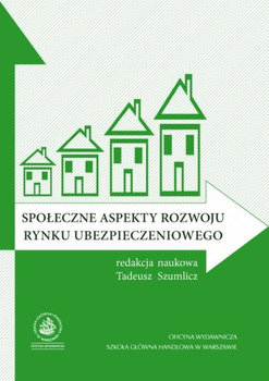 SPOŁECZNE ASPEKTY ROZWOJU RYNKU UBEZPIECZENIOWEGO