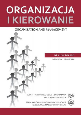 ORGANIZACJA I KIEROWANIE NR 4(178)2017 Organization and Management