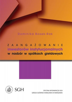 ZAANGAŻOWANIE INWESTORÓW INSTYTUCJONALNYCH W NADZÓR W SPÓŁKACH GIEŁDOWYCH