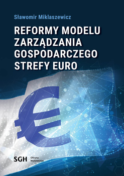 REFORMY MODELU ZARZĄDZANIA GOSPODARCZEGO STREFY EURO