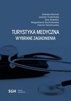 TURYSTYKA MEDYCZNA WYBRANE ZAGADNIENIA