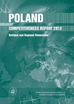 POLAND COMPETITIVENESS REPORT 2013 National and Regional Dimensions
