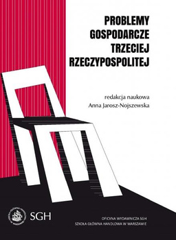 PROBLEMY GOSPODARCZE TRZECIEJ RZECZYPOSPOLITEJ