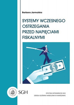 SYSTEMY WCZESNEGO OSTRZEGANIA PRZED NAPIĘCIAMI FISKALNYMI