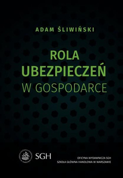 ROLA UBEZPIECZEŃ W GOSPODARCE
