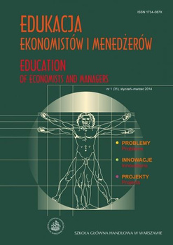 EDUKACJA EKONOMISTÓW I MENEDŻERÓW nr 1(31)2014 Education of Economists and Managers