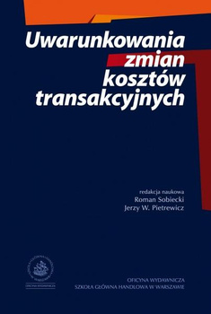 UWARUNKOWANIA ZMIAN KOSZTÓW TRANSAKCYJNYCH