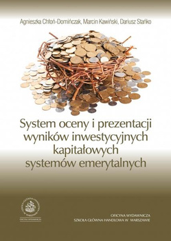SYSTEM OCENY I PREZENTACJI WYNIKÓW INWESTYCYJNYCH KAPITAŁOWYCH SYSTEMÓW EMERYTALNYCH