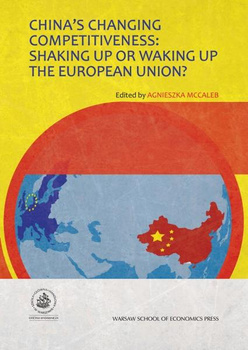 CHINA'S CHANGING COMPETITIVENESS: SHAKING UP OR WAKING UP THE EUROPEAN UNION?