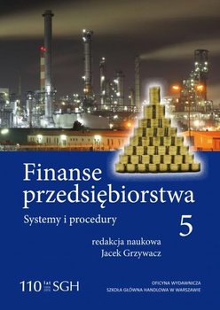 FINANSE PRZEDSIĘBIORSTWA 5 System i procedury