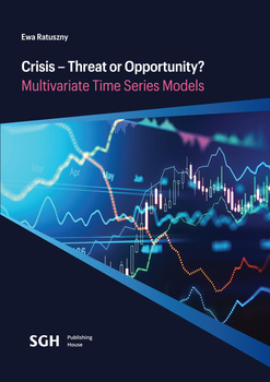 CRISIS – THREAT OR OPPORTUNITY? MULTIVARIATE TIME SERIES MODELS
