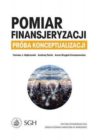 POMIAR FINANSJERYZACJI Próba konceptualizacji