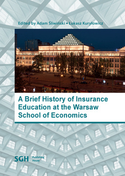 A Brief History of Insurance Education at the Warsaw School of Economics