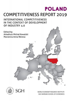 POLAND COMPETITIVENESS REPORT 2019 International competitiveness in the context of development of industry 4.0