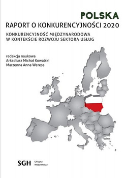 POLSKA RAPORT O KONKURENCYJNOŚCI 2020 Konkurencyjność międzynarodowa w kontekście rozwoju sektora usług