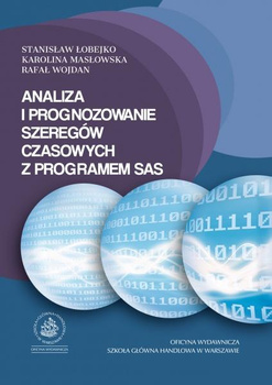 ANALIZA I PROGNOZOWANIE SZEREGÓW CZASOWYCH Z PROGRAMEM SAS