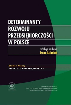 DETERMINANTY ROZWOJU PRZEDSIĘBIORCZOŚCI W POLSCE