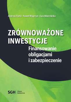 ZRÓWNOWAŻONE INWESTYCJE. Finansowanie obligacjami i zabezpieczenie