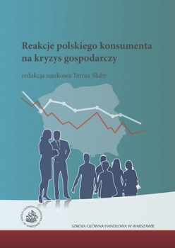REAKCJE POLSKIEGO KONSUMENTA NA KRYZYS GOSPODARCZY