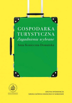 GOSPODARKA TURYSTYCZNA Zagadnienia wybrane