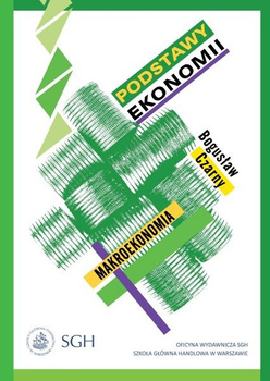 PODSTAWY EKONOMII. MAKROEKONOMIA  (NOWE WYDANIE)