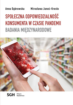 SPOŁECZNA ODPOWIEDZIALNOŚĆ KONSUMENTA W CZASIE PANDEMII. BADANIA MIĘDZYNARODOWE