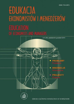 EDUKACJA EKONOMISTÓW I MENEDŻERÓW nr 4(30)2013 Education of Economists and Managers