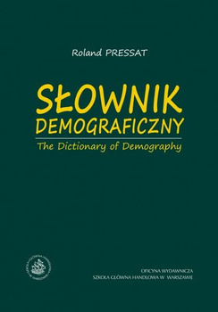 SŁOWNIK DEMOGRAFICZNY The Dictionary of Demography