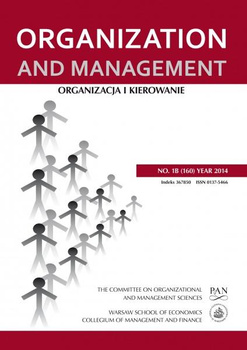 ORGANIZATION AND MANAGEMENT NO. 1B(160) 2014 Organizacja i Kierowanie