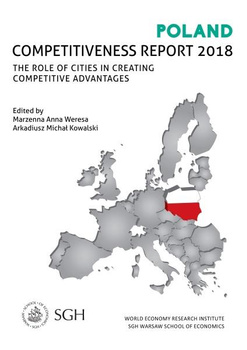 POLAND COMPETITIVENESS REPORT 2018 The role of Cities in creating competitive advantages