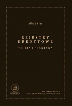 REJESTRY KREDYTOWE Teoria i praktyka