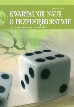 KWARTALNIK NAUK O PRZEDSIĘBIORSTWIE nr 2 (39) kwiecień-czerwiec 2016