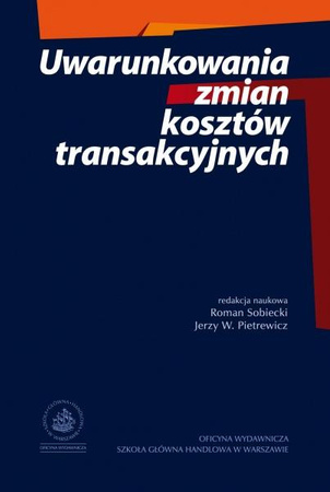 UWARUNKOWANIA ZMIAN KOSZTÓW TRANSAKCYJNYCH