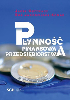 PŁYNNOŚĆ FINANSOWA PRZEDSIĘBIORSTWA