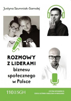 ROZMOWY Z LIDERAMI BIZNESU SPOŁECZNEGO W POLSCE