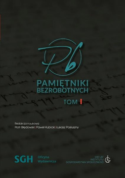 PAMIĘTNIKI BEZROBOTNYCH TOM I