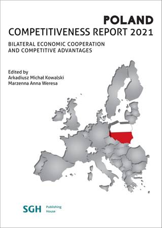 POLAND COMPETITIVENESS REPORT 2021. Bilateral ekonomic cooperation and competetive advantages